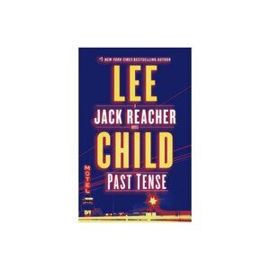 Jack Reacher Novel Past Tense First Edition Hardcover By Lee Child Book
